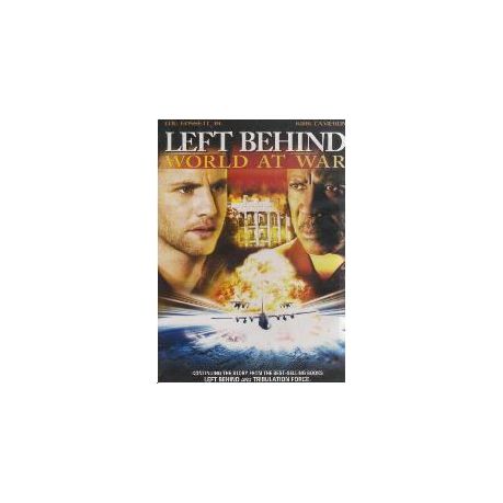 Left Behind 3 - World At War - Kirk Cameron
